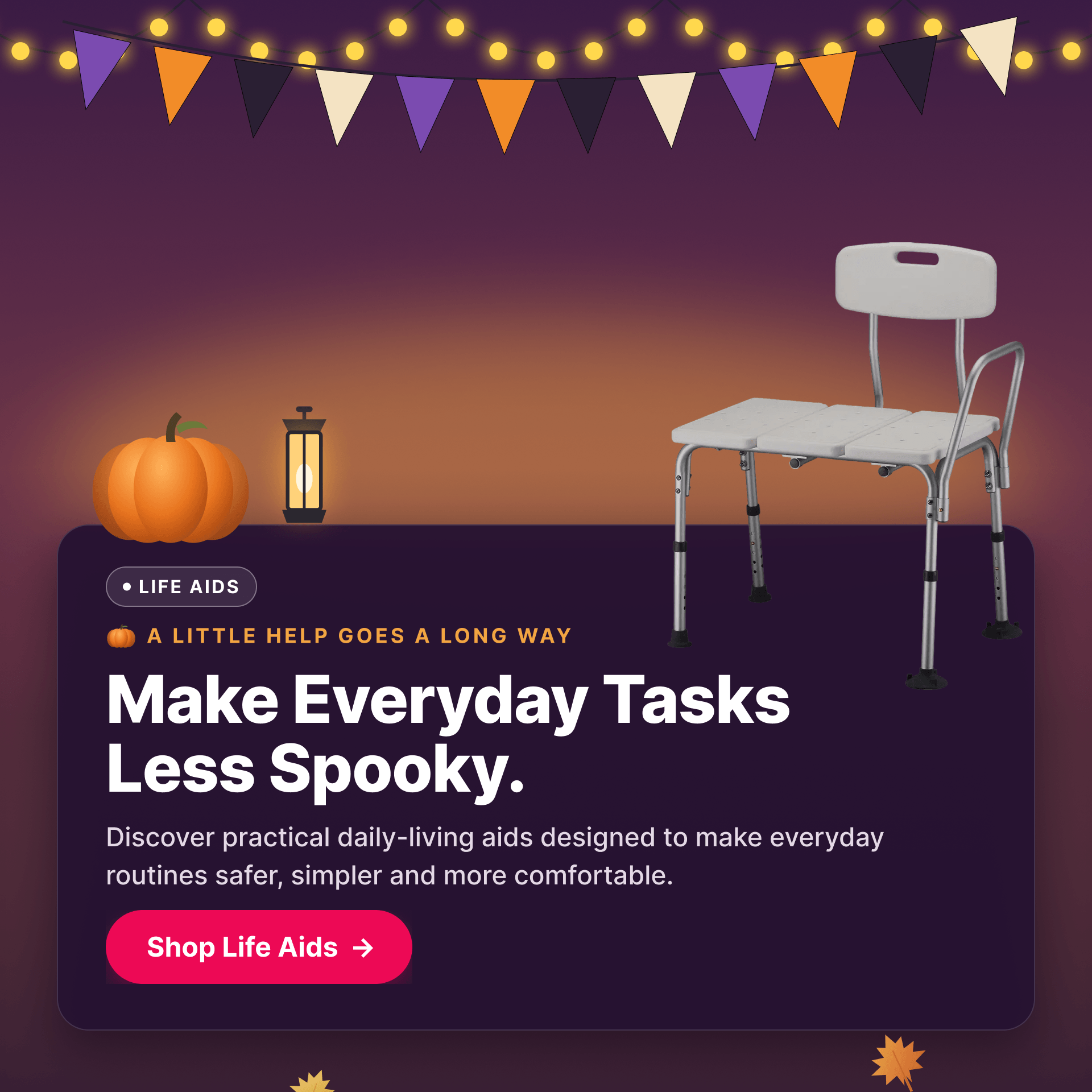 Halloween Life Aids banner featuring a supportive shower chair with pumpkins, string lights and warm seasonal décor from MedEmp.